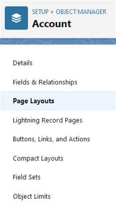 Select Page Layouts and then choose a page layout to view.